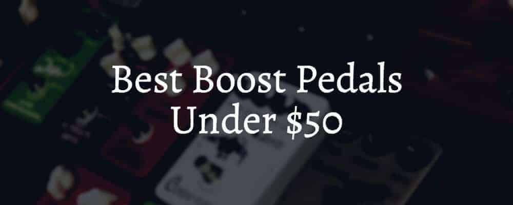 Feature image Best Boost Pedals Under $50