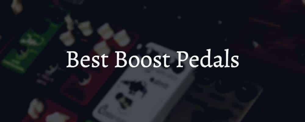 Feature image Best Boost Pedals