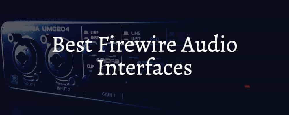 Feature image Best Firewire Audio Interfaces