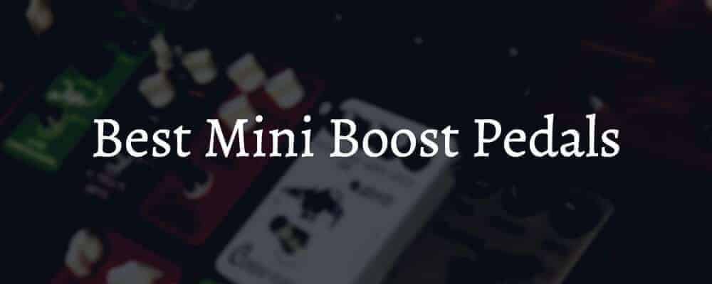 Feature image Best Mini Boost Pedals
